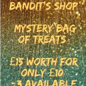 Mystery bag £15 pounds worth of treats for £10